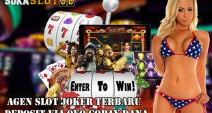 Agen Slot Joker terbaru Deposit Via OVO GOPAY DANA